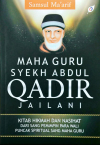 Maha Guru Syekh Abdul Qadir Jailani