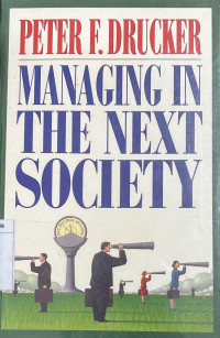 Managing in the Next Society