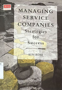 Managing Service Companies Strategies for Success