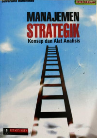 Manajemen Strategik: konsep dan alat analisis