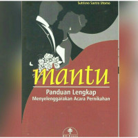 Mantu: Panduan Lengkap Menyelenggarakan Acara Pernikahan