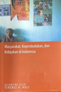 Masyarakat, Kependudukan, dan Kebijakan di Indonesia