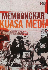 Membongkar Kuasa Media