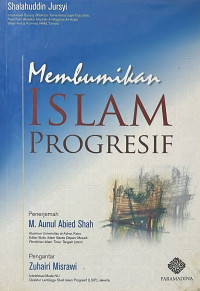 Membumikan Islam Progresif