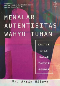 Menalar Autentisitas Wahyu Tuhan