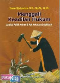 Menggali Keadilan Hukum