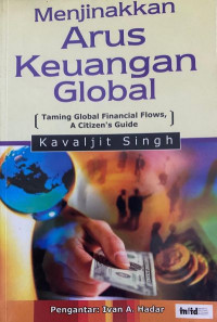 Menjinakkan Arus Keuangan Global