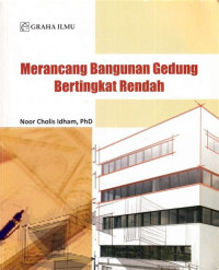 Merancang Bangunan Gedung Bertingkat Rendah