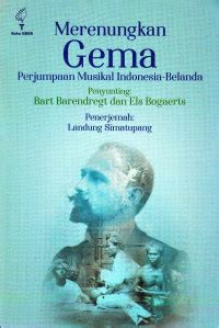 Merenungkan Gema: Perjumpaan Musikal Indonesia-Belanda