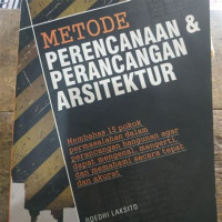 METODE PERENCANAAN & PERANCANGAN ARSITEKTUR