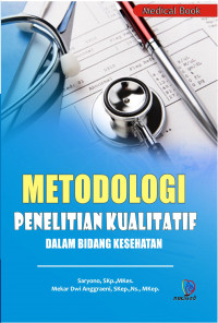 Metodologi Penelitian Kualitatif Dalam Bidang Kesehatan