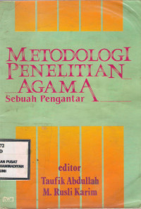 Metodologi Penelitian Agama Sebuah Pengantar