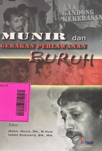 Munir dan Gerakan Perlawanan Buruh