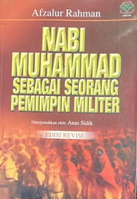 Nabi Muhammad Sebagai Seorang Pemimpin Militer