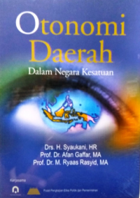 Otonomi Daerah: Dalam Negara Kesatuan