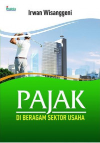 Pajak : di Beragam Sektor Usaha