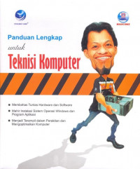 Panduan lengkap untuk teknisi komputer