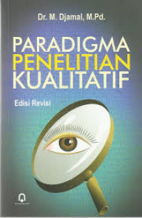 Paradigma Penelitian Kualitatif Edisi Revisi