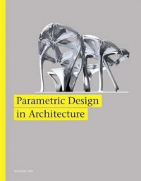 Parametric Design for Architecture