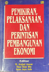 Pemikiran Pelaksanaan, dan Perintisan Pembangunan Ekonomi