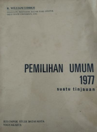 Pemilihan Umum 1977: Suatu Tinjauan