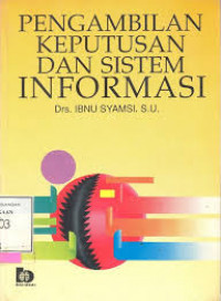 Pengambilan Keputusan dan Sistem Informasi