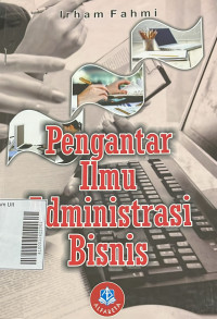 Pengantar Ilmu Administrasi Bisnis