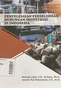 Penyelesaian Perselisihan Hubungan Industrial di Indonesia