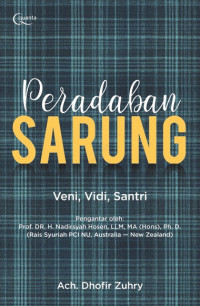 Peradaban Sarung: Veni, Vidi, Santri