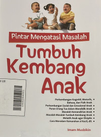 Pintar Mengatasi Masalah Tumbuh Kembang Anak