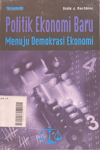 Politik Ekonomi Baru Menuju Demokrasi Ekonomi