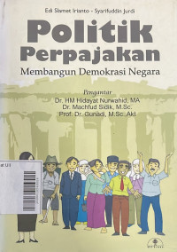 Politik Perpajakan; Membangun Demokrasi Negara