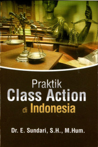 Praktik Class Action di Indonesia