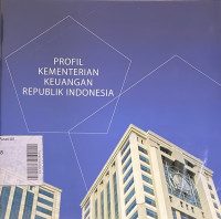 Profil Kementerian Keuangan Republik Indonesia