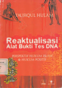 Reaktualisasi Alat Bukti Test DNA