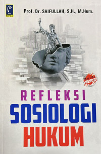 Refleksi Sosiologi Hukum