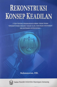 Rekonstruksi Konsep Keadilan