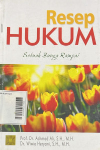 Resep Hukum : Sebuah Bunga Rampai