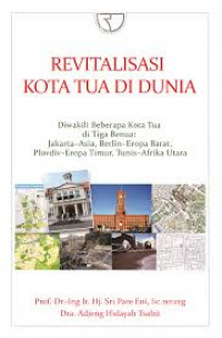 Revitalisasi Kota Tua di Dunia