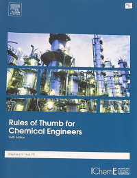 Rules of Thumb for Chemical Engineers