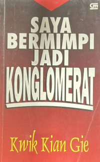 Saya Bermimpi Jadi Konglomerat