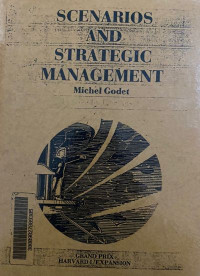 Scenarios and Strategic Management