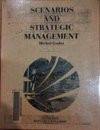 Scenarios and Strategic Management