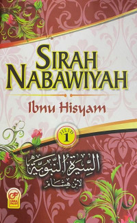 Sirah Nabawiyah Ibnu Hisyam. Jilid 1