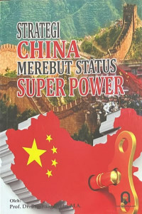 Strategi China Merebut Status Super Power