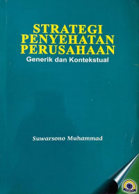 Strategi penyehatan perusahaan: generik dan kontekstual