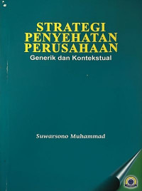 Strategi Penyehatan Perusahaan: Generik dan Kontekstual