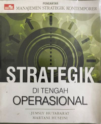 Strategik di Tengah Operasional