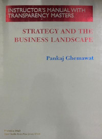 Strategy and The Business Landscape