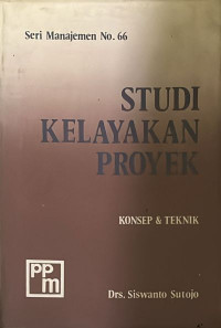 Studi Kelayakan Proyek: Konsep dan Teknik